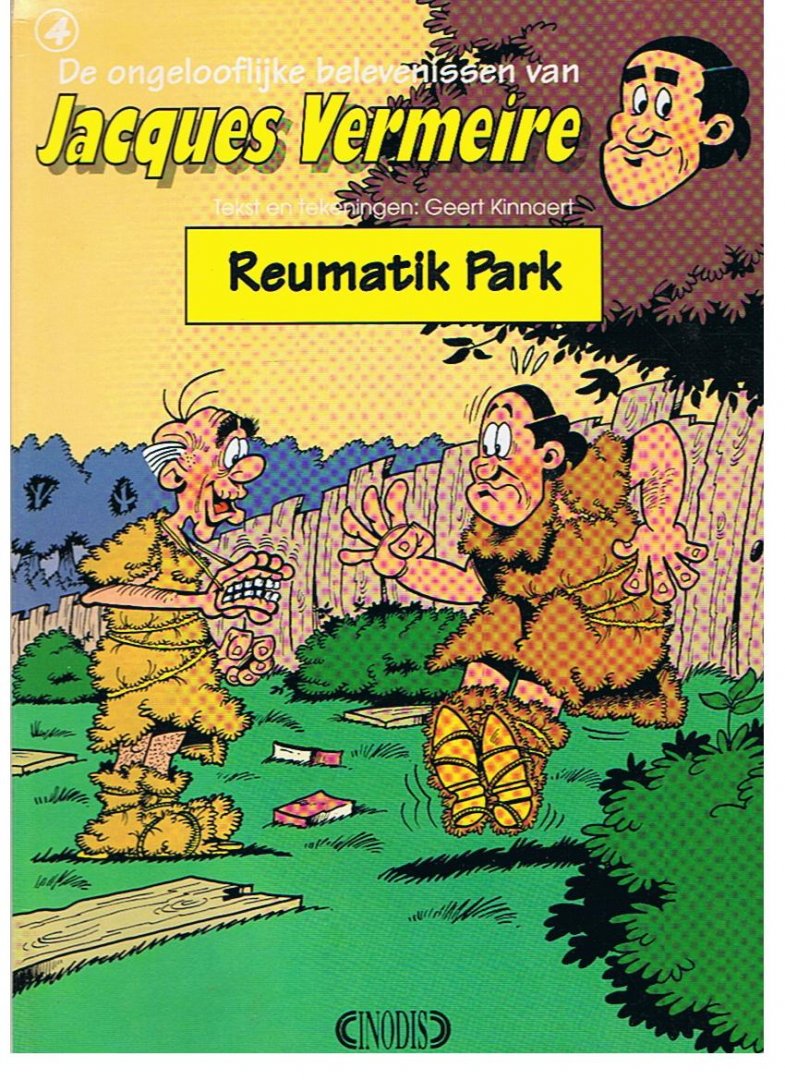 Kinnaert, Geert - De ongelooflijke belevenissen van Jacques Vermeire 4 - Reumatik Park