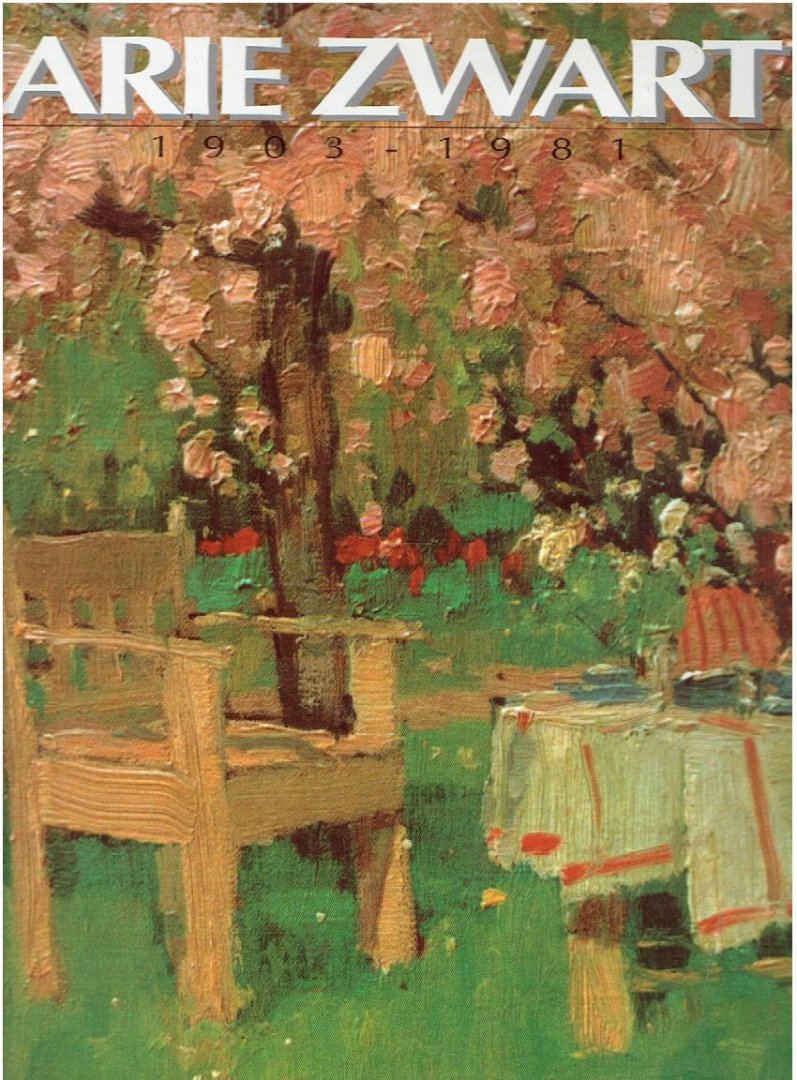 BAAN, Raymond - Arie Zwart 1903-1981 - Een zwervend bestaan.