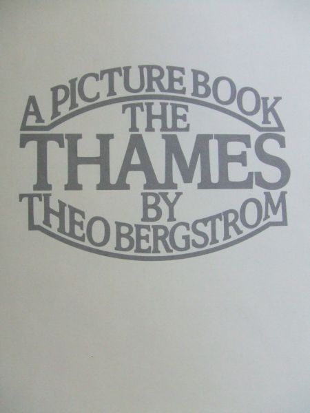Theo Bergstrom (fotografie) - The Thames, a picture book, fotoboek met zwart/wit foto`s