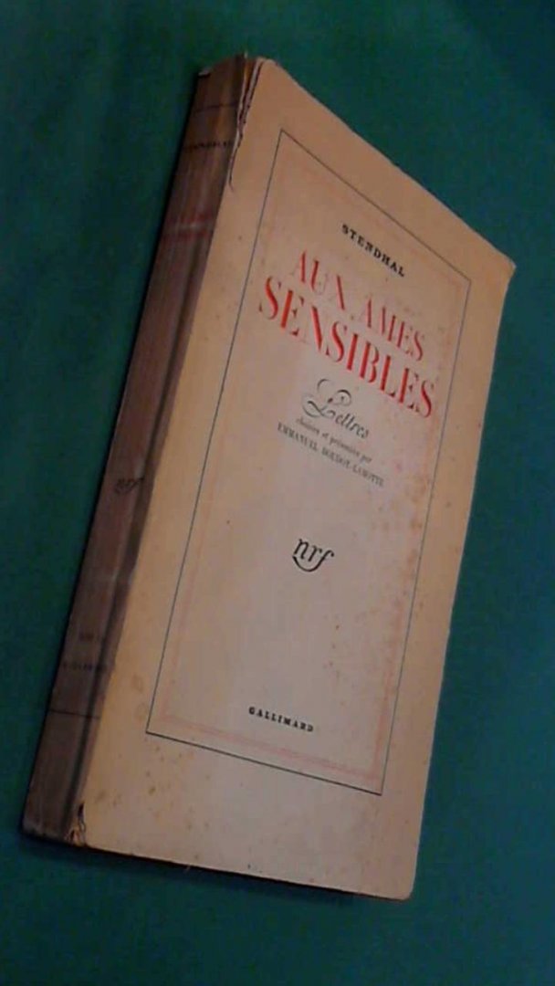 Stendhal - Aux ames sensibles