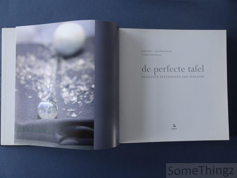 Nadine Winten, A. Willemse. - De perfecte tafel. Elegante feestideeën van Feriatus.