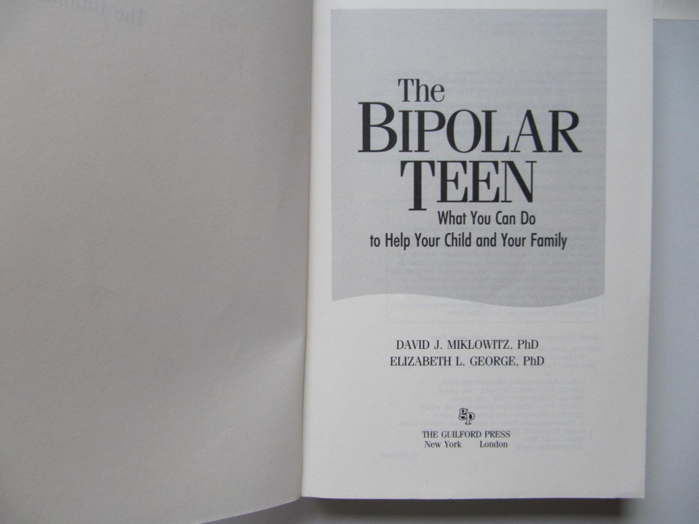 Miklowitz, David J. - The Bipolar Teen / What You Can Do to Help Your Child and Your Family