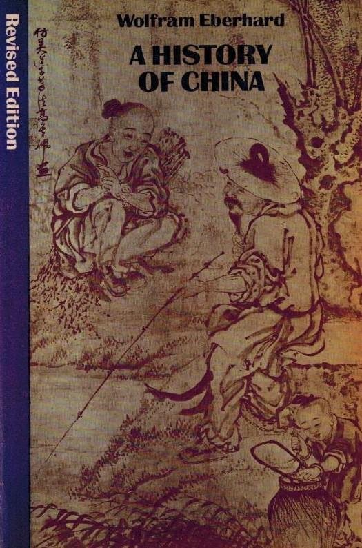 EBERHARD, WOLFRAM - A History of China