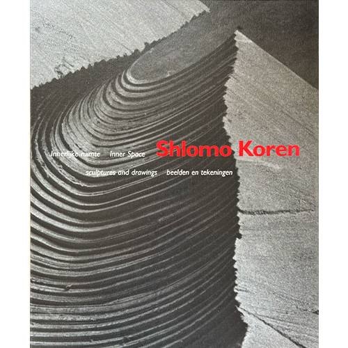 KOREN, SHLOMO. - Innerlijke ruimte, Shlomo Koren, beelden en tekeningen / Inner Space, Shlomo Koren, sculptures and drawings.