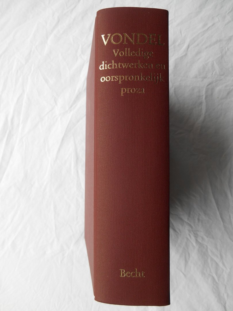 Albert Verwey - Vondel - volledige dichtwerken en oorspronkelijk proza.