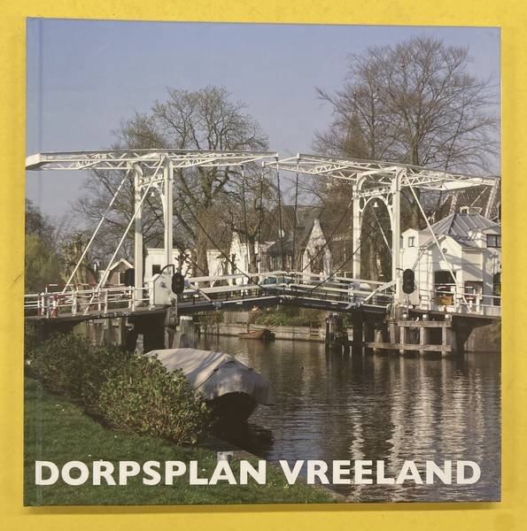 HAAN, JOOST DE. - Dorpsplan Vreeland.