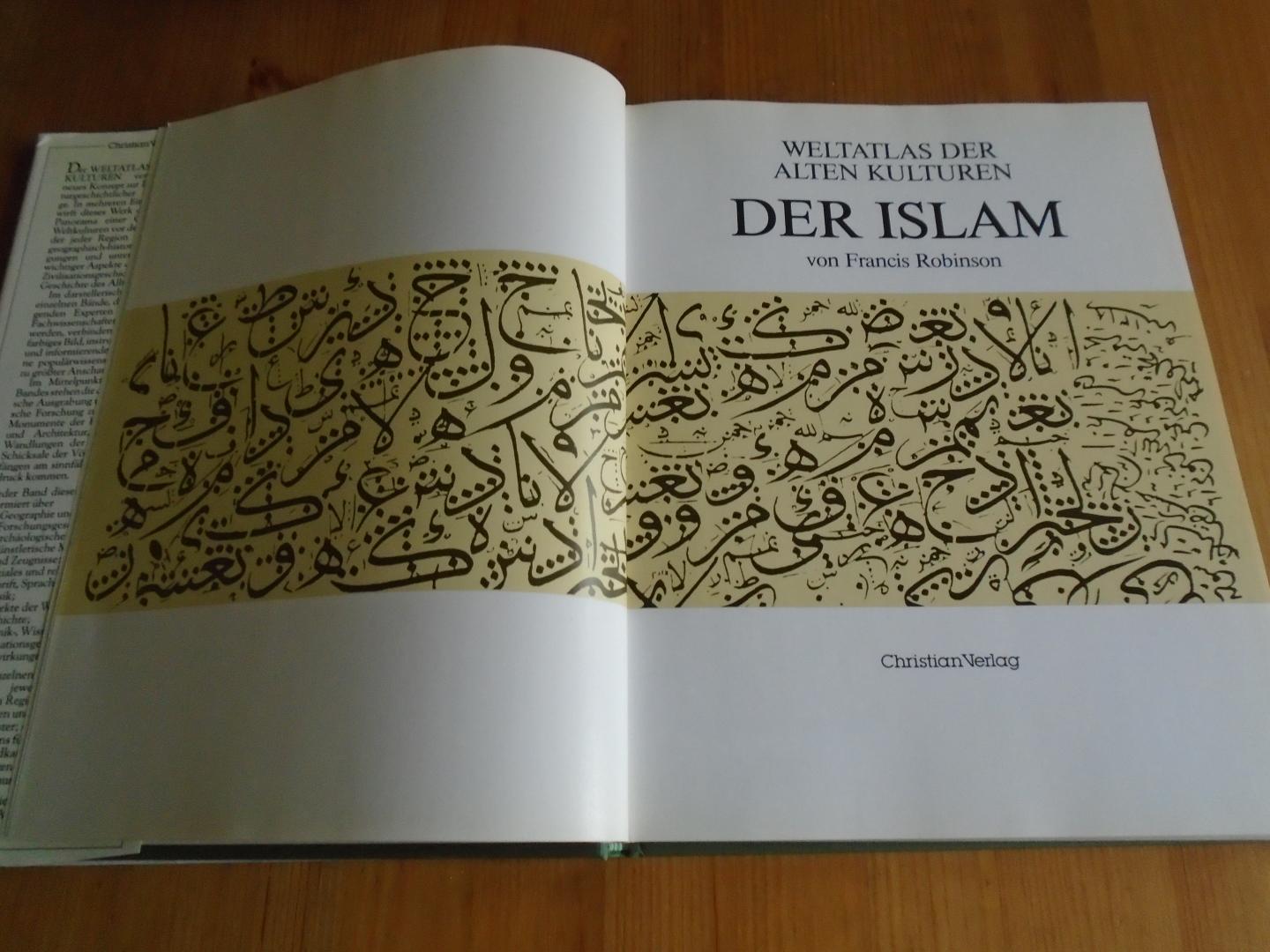 Robinson, F. - Weltatlas der alten Kulturen der Islam