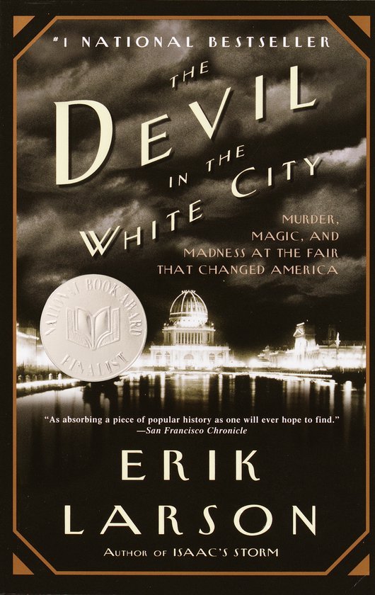 Larson, Erik - Devil in the White City