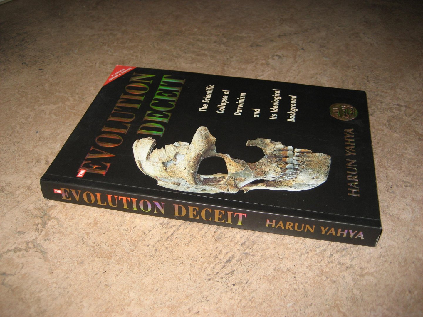 Yahya, Harun - The Evolution Deceit. The scientiffic collaps of Darwinism and its ideological background