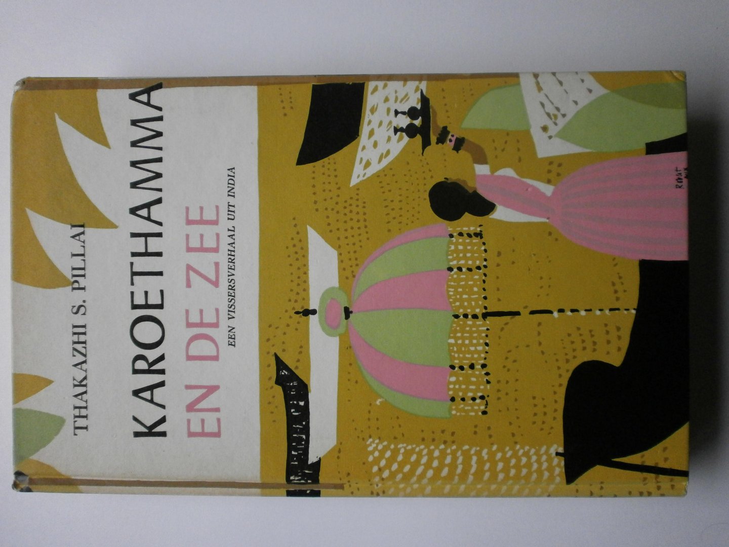 Pillay, Thakazhi S. (India) - Karoethamma en de zee