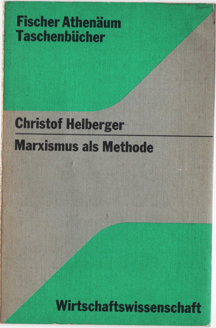 Helberger, Christof - Marxismus als Methode, 1974
