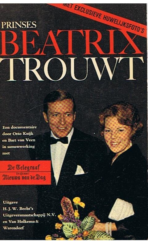 Kuijk / van Veen - Beatrix trouwt