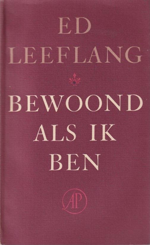 Leeflang, Ed - Bewoond als ik ben: Gedichten