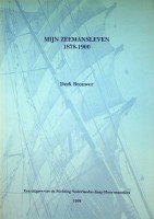 Brouwer, Derk - Mijn zeemansleven 1878-1900