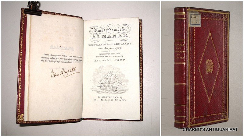 COLLEGIE ZEEMANSHOOP, - Amsterdamsche almanak voor koophandel en zeevaart voor den jare 1839. Uitgegeven door het bestuur van het College Zeemans Hoop.