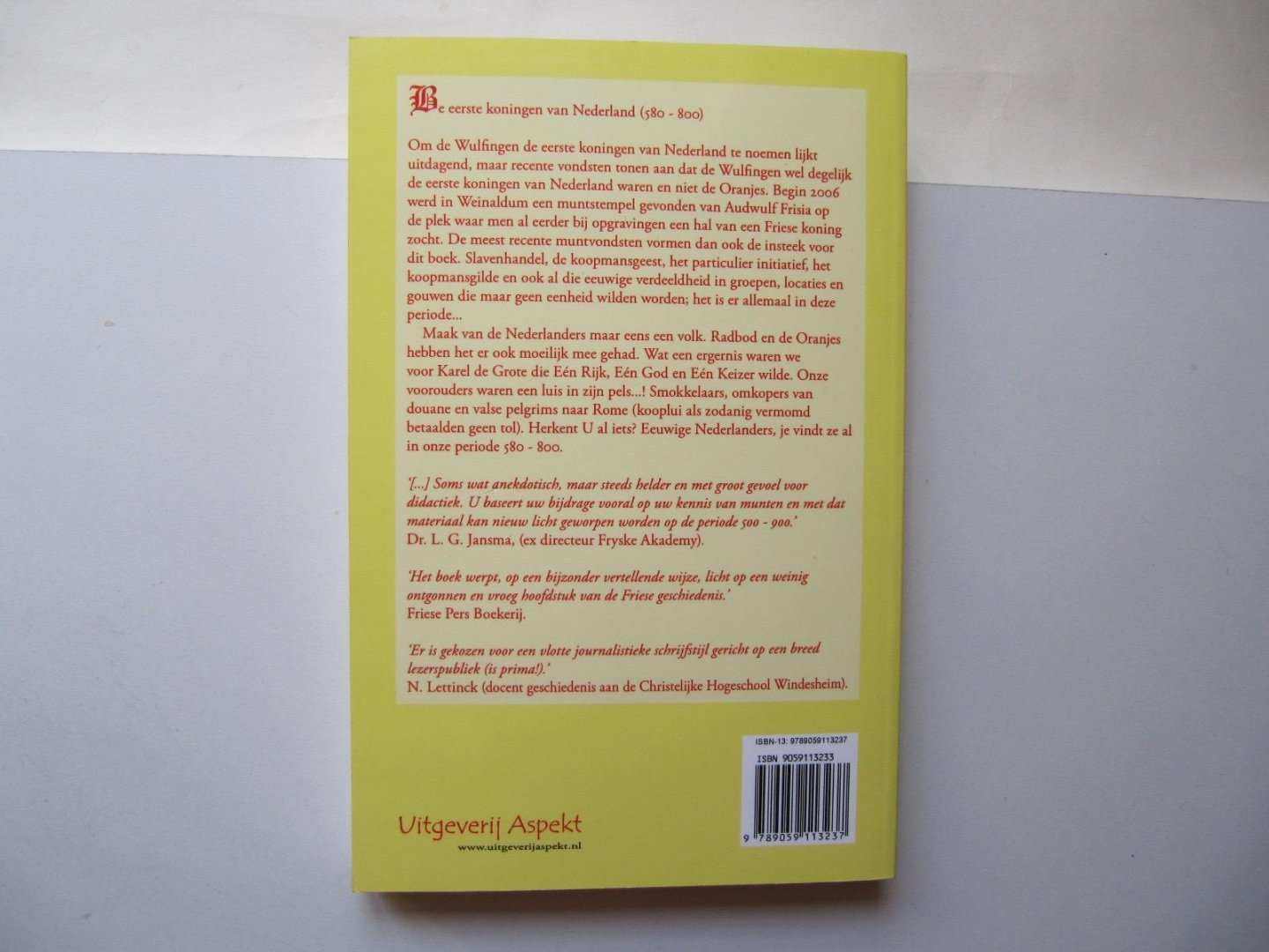 Faber, K.P.H. en L.A. - De eerste koningen van Nederland