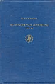 Posthumus, Mr. N. W. - De uitvoer van Amsterdam 1543-1545