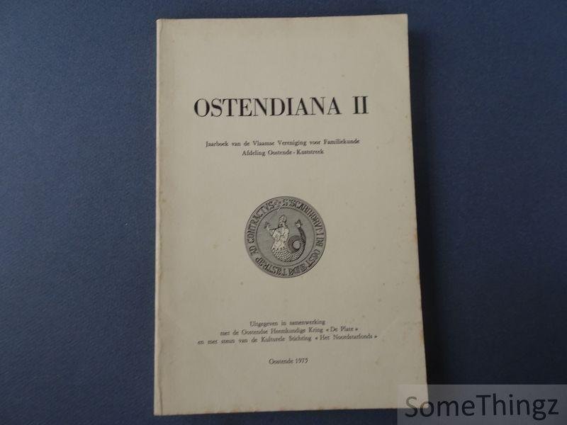 N/A. - Ostendiana II, 1975. Jaarboek van de Vlaamse Vereniging voor Familiekunde Afdeling Oostende-Kuststreek.