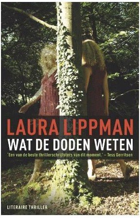 Lippman, L. - Wat de doden weten