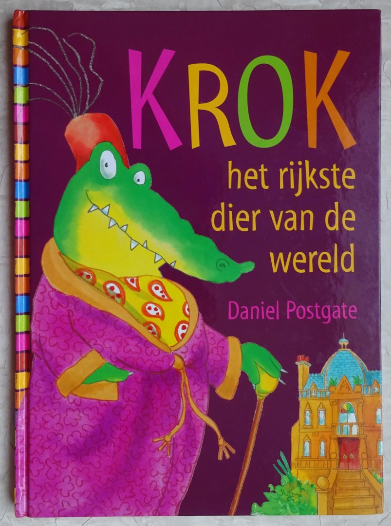 Postgate, Daniel - Krok, het rijkste dier van de wereld [ isbn 9789052472966 ]