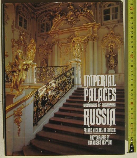 Prince Michael of Greece - Imperial Palaces of RUSSIA