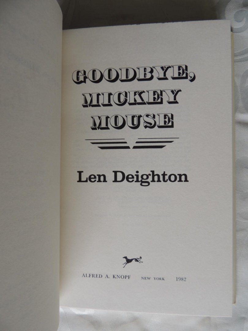 Deighton, Len - Goodbye Mickey Mouse