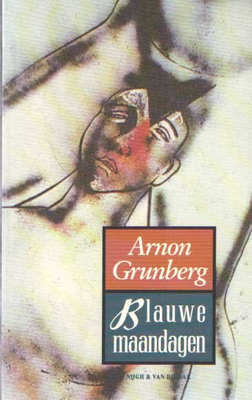 Grunberg, Arnon - Blauwe maandagen