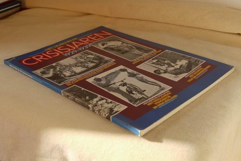Blankenspoor R. - Het leven in de crisisjaren 1929-1939