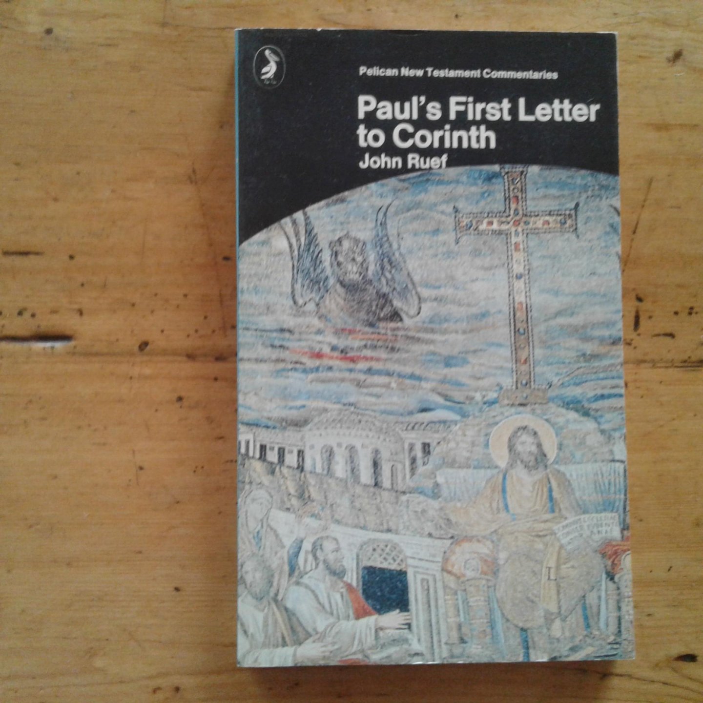 Ruef, John - Paul's First Letter to Corinth