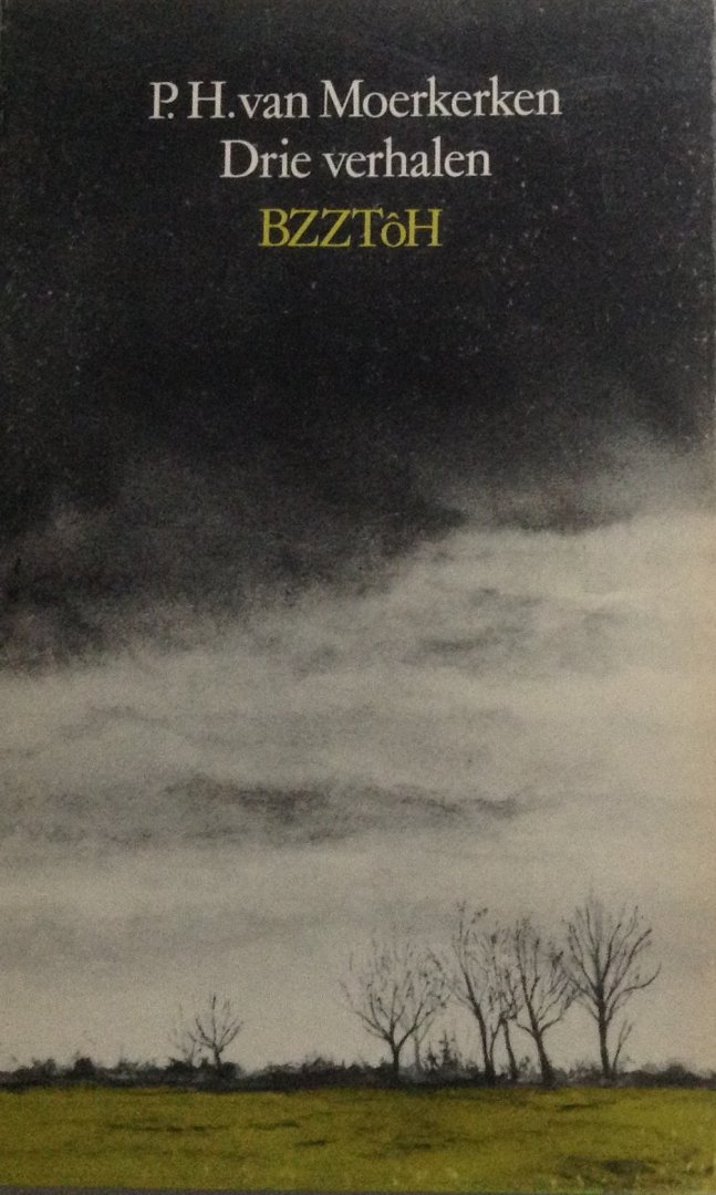 Moerkerken, P.H. van - Drie verhalen