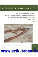 E. Graefe; - Grab des Padihorresnet, Obervermogensverwalter der Gottesgemahlin des Amun  (Thebanisches Grab Nr. 196),