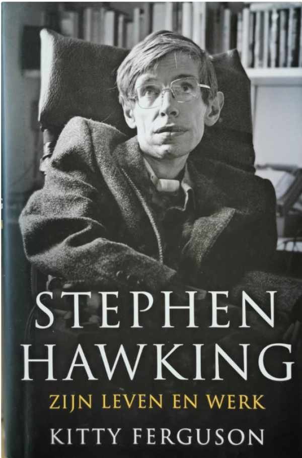 FERGUSON Kitty - Stephen Hawking - zijn leven en werk