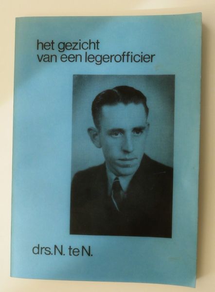 Nijenhuis Henri - Het gezicht van een legerofficier drs N. te N.