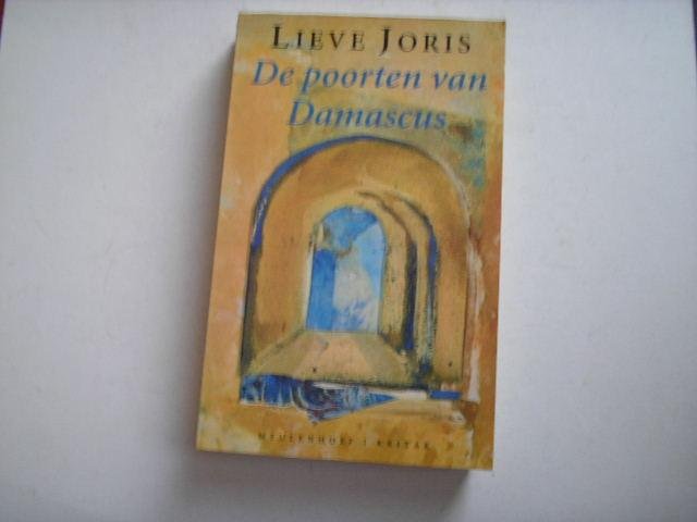 Lieve Joris - De poorten van Damascus