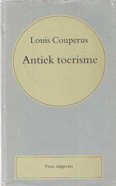 Couperus, Louis - Antiek toerisme. Een roman uit oud-Egypte