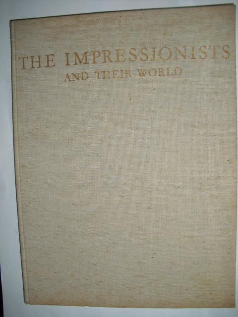 Taylor, Basil - The impressionists and their world