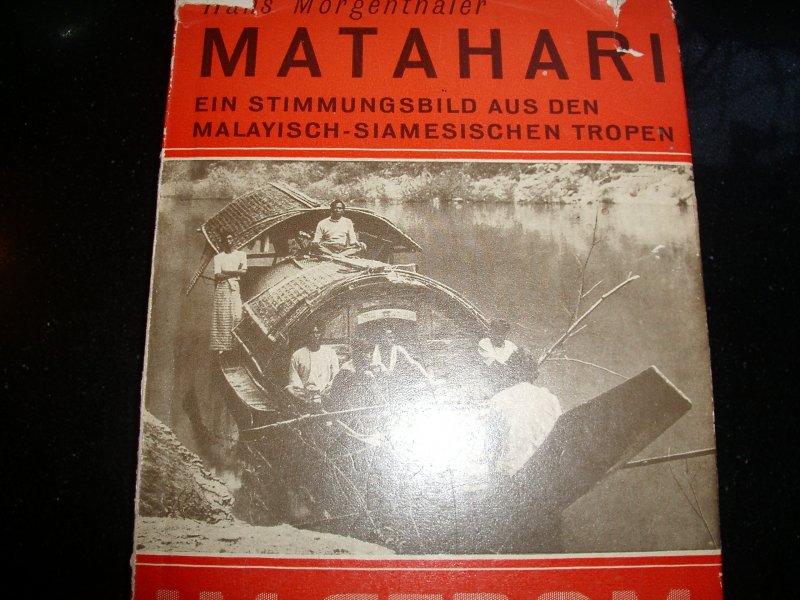 Morgenthaler, Hans - Matahari. Ein stimmungsbild aus den Malayisch-Siamesischen Tropen