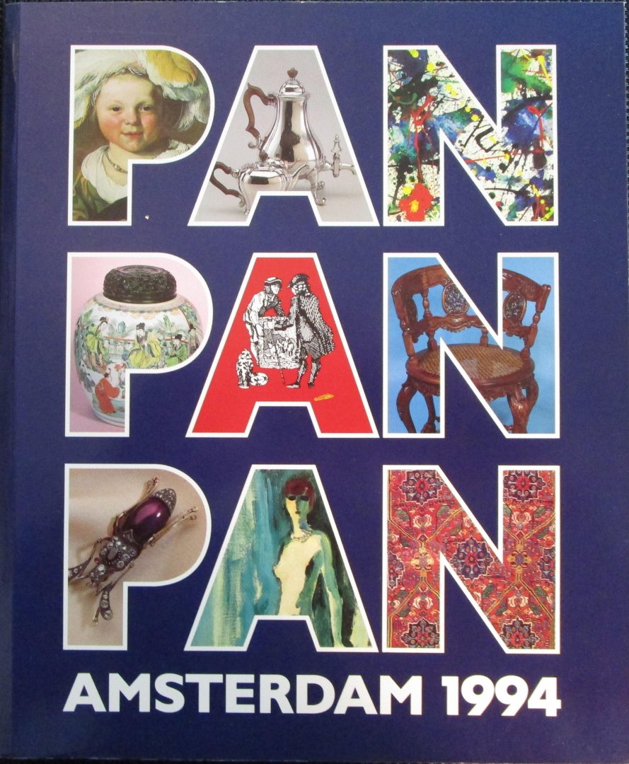 Pictura Antiquairs Nationaal - PAN AMSTERDAM - Catalogus nationale kunst- en antiekbeurs 8 t/m 16 okt. '94.