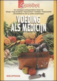 Oppedijk, Rob - Voeding als medicijn