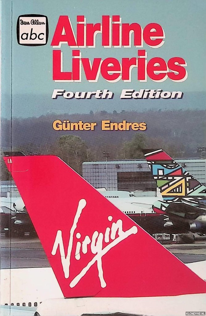 Endres, Gunter G. - Airline Liveries - Fourth Edition
