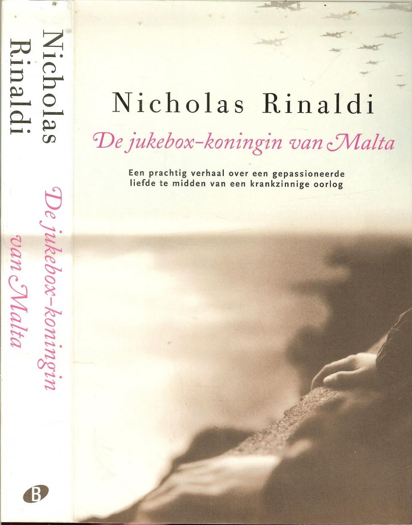 Rinaldi, M  Nicholas . Vertaald uit het Engels door Paul Syrier - De Jukebox-Koningin van Malta  Een prachtig verhaal over een gepassioneerde liefde te midden van een kranzinnige oorlog