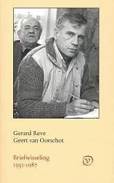 Reve, G., Oorschot, G. van - REVE-VAN OORSCHOT - BRIEFWISSELING 1957-1987