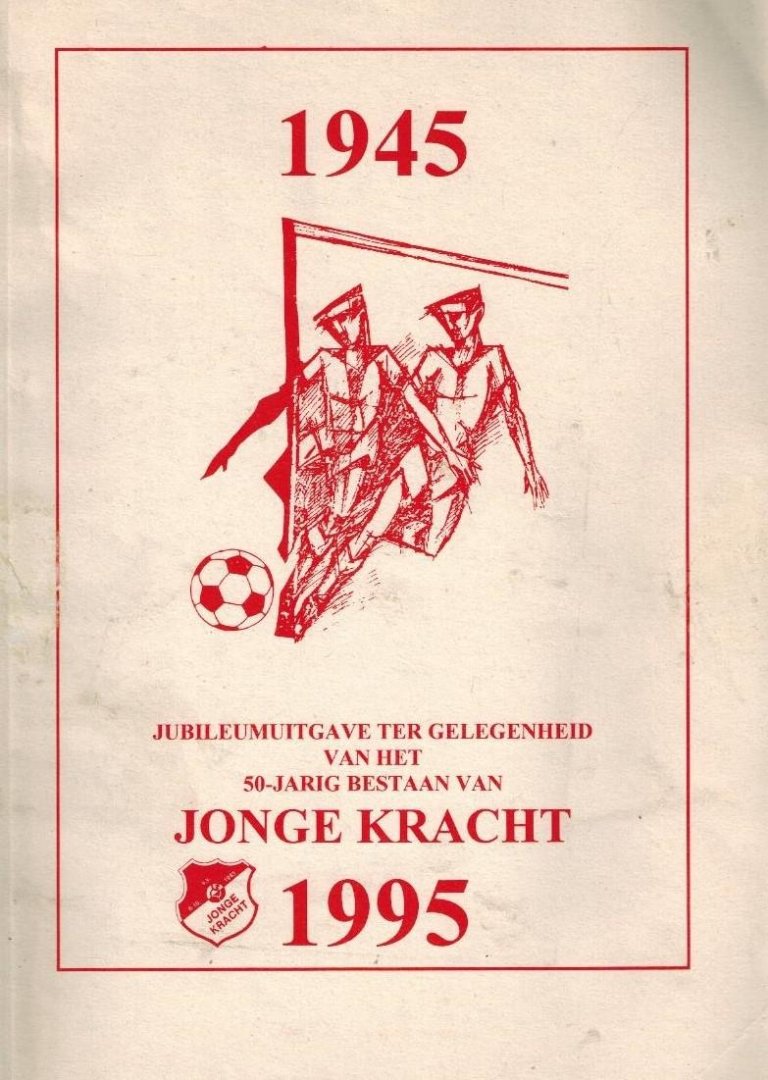 Evers, Ramon e.a. - Jonge Kracht 50 jaar 1945-1995