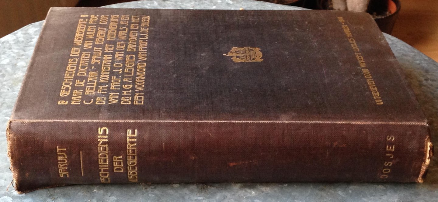 Spruyt, Prof. C.B. - Geschiedenis der wijsbegeerte. Naar de dictaten van wijlen C.B. Spruyt bewerkt door Ph. Kohnstamm met medewerking van J.D. van der Waals jr en H.G.A. Leignes Bakhoven en met een voorbericht van I.J. de Bussy.