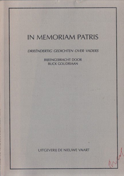 Goudriaan (samenst.), Buck - In memoriam patris. Drieëndertig gedichten over vaders.