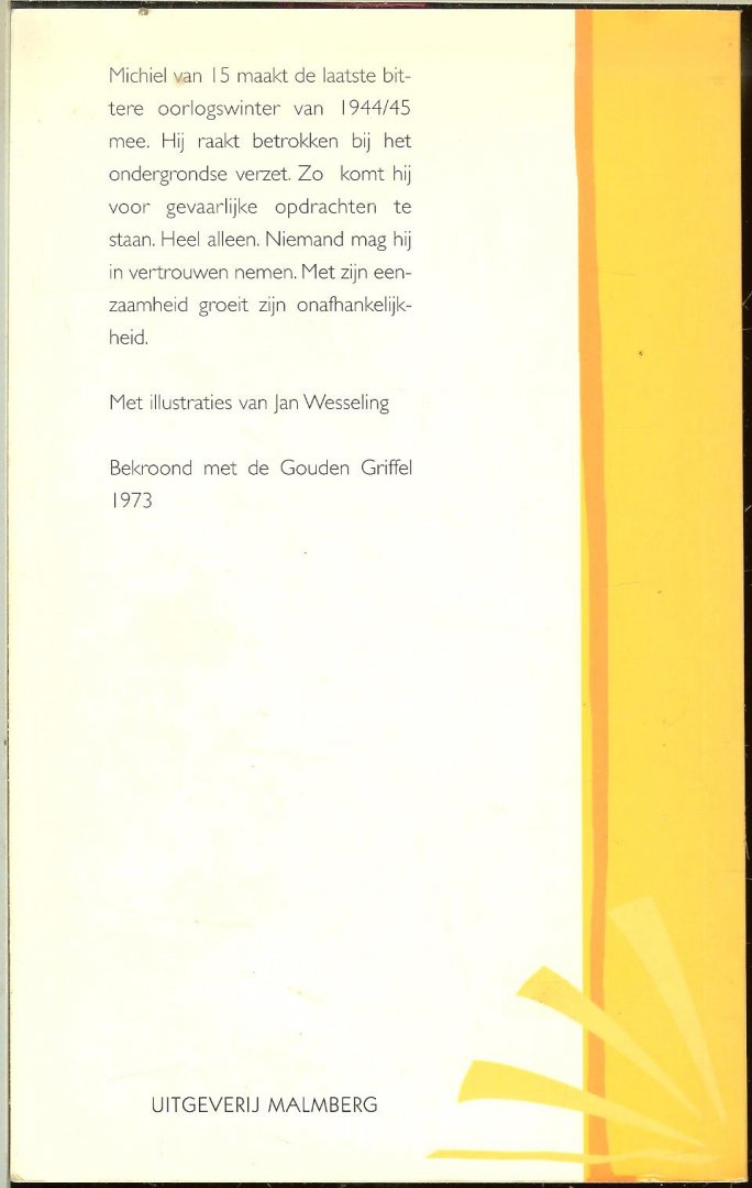 Terlouw Jan Met illustraties van Jan Wesseling - Oorlogswinter. bekroond gouden griffel 1973