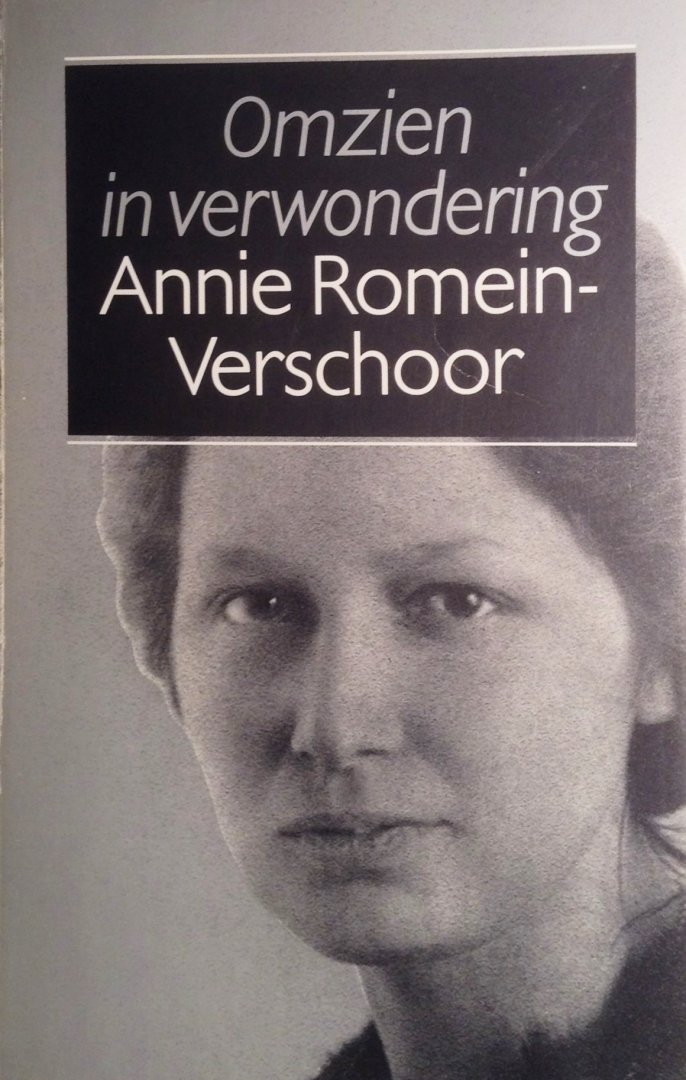 Romein - Verschoor,  Annie - Omzien in verwondering  Deel 1 en deel 2 in  een band