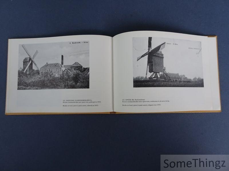 Verpaalen, John. - Verdwenen Belgische windmolens in oude prentkaarten. Moulins à vent belges disparus en cartes postales anciennes.