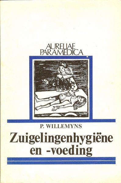 Willemyns, P - Zuigelingenhygiëne en voeding