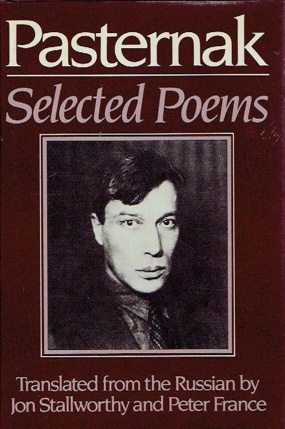 PASTERNAK, Boris - Selected Poems. Translated from the Russian by John Stallworthy and Peter France.